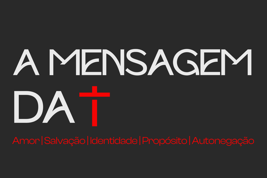 A Mensagem da Cruz
