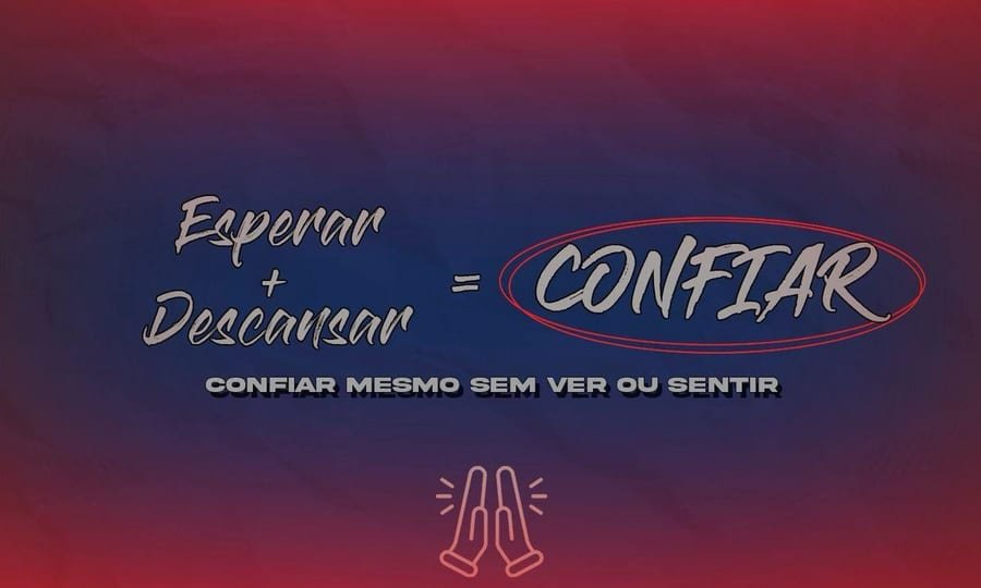 Confiar mesmo sem ver